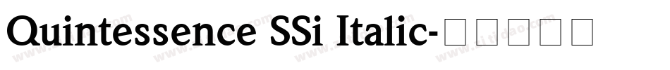 Quintessence SSi Italic字体转换